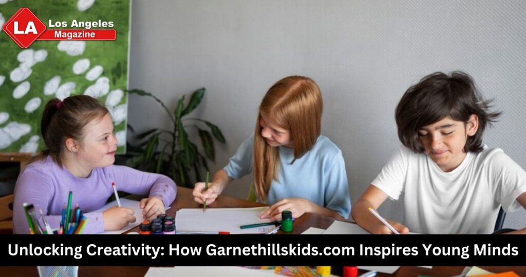 Unlocking Creativity: How Garnethillskids.com Inspires Young Minds