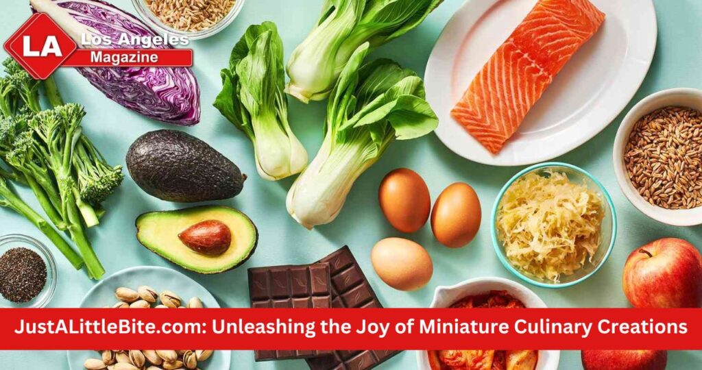 JustALittleBite.com: Unleashing the Joy of Miniature Culinary Creations