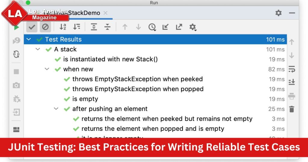 JUnit Testing: Best Practices for Writing Reliable Test Cases