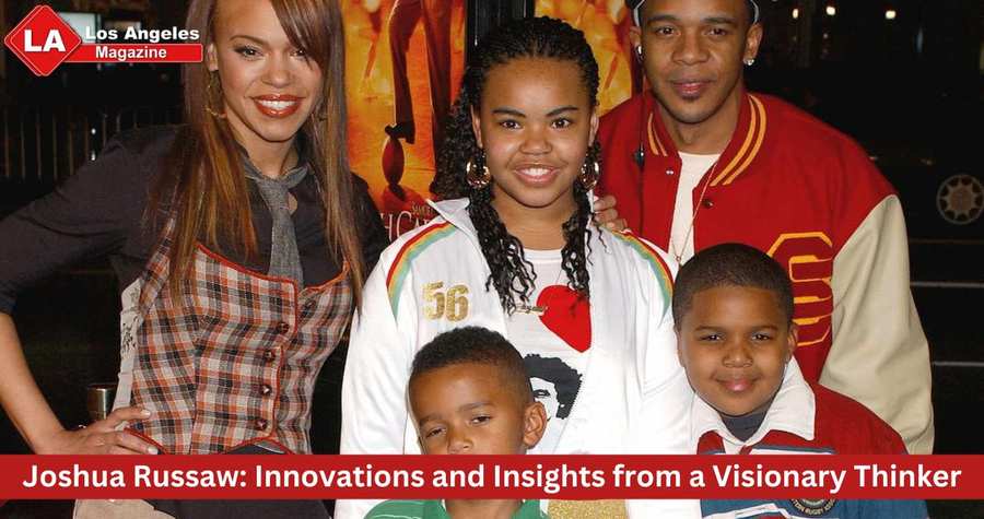 Joshua Russaw: Innovations and Insights from a Visionary Thinker