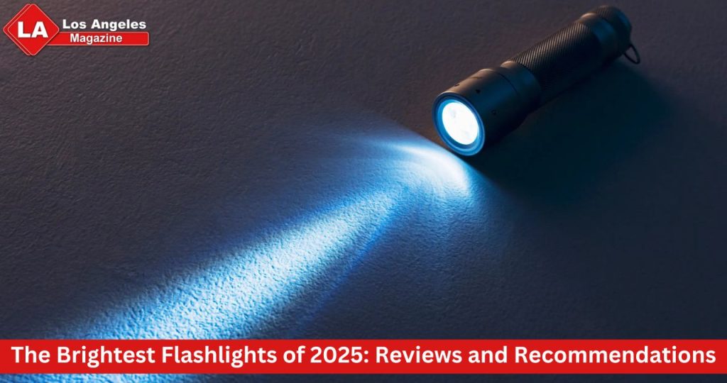 The Brightest Flashlights of 2025: Reviews and Recommendations