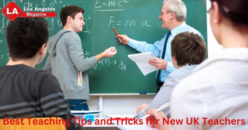 Best Teaching Tips and Tricks for New UK Teachers