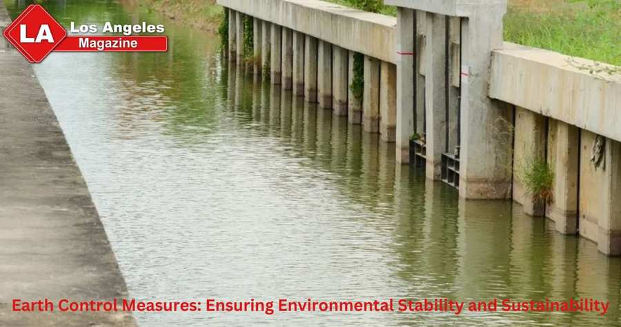 Earth Control Measures: Ensuring Environmental Stability and Sustainability Earth Control Measures: Ensuring Environmental Stability and Sustainability