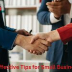 Easy and Effective Tips for Small Business Owners