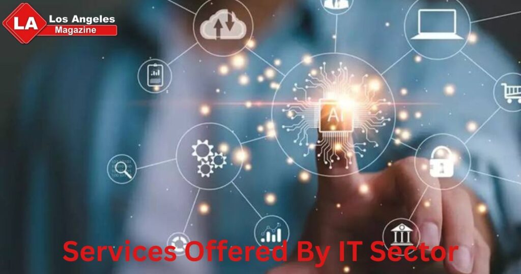 Services Offered By IT Sector