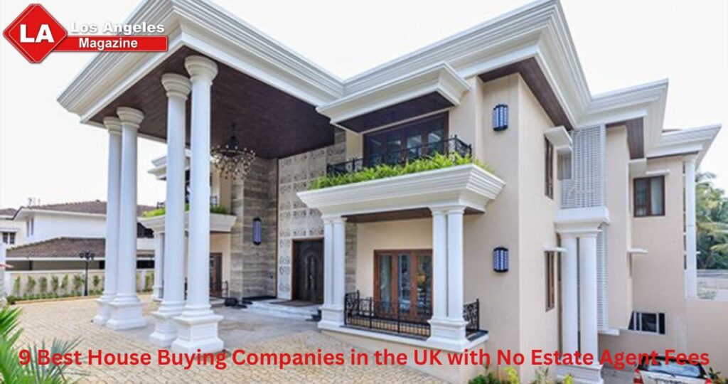 9 Best House Buying Companies in the UK with No Estate Agent Fees