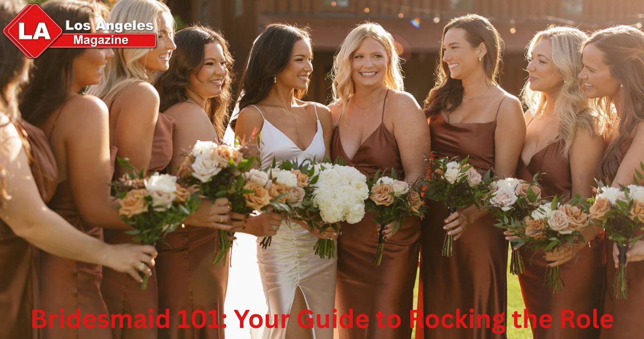 Bridesmaid 101: Your Guide to Rocking the Role
