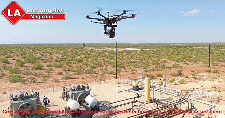 Crossing The Traditional And Intelligent - Methane Detection Helps Landfill Risk Assessment