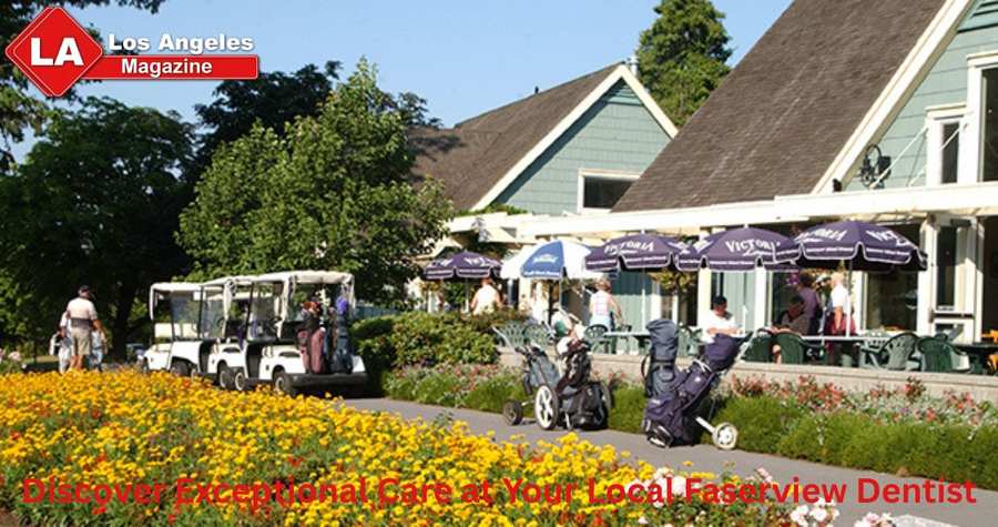 Discover Exceptional Care at Your Local Faserview Dentist