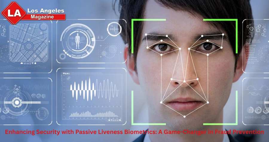 Enhancing Security with Passive Liveness Biometrics: A Game-Changer in Fraud Prevention Enhancing Security with Passive Liveness Biometrics: A Game-Changer in Fraud Prevention