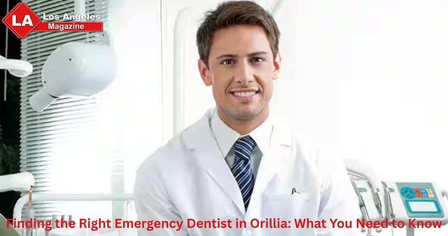 Finding the Right Emergency Dentist in Orillia: What You Need to Know