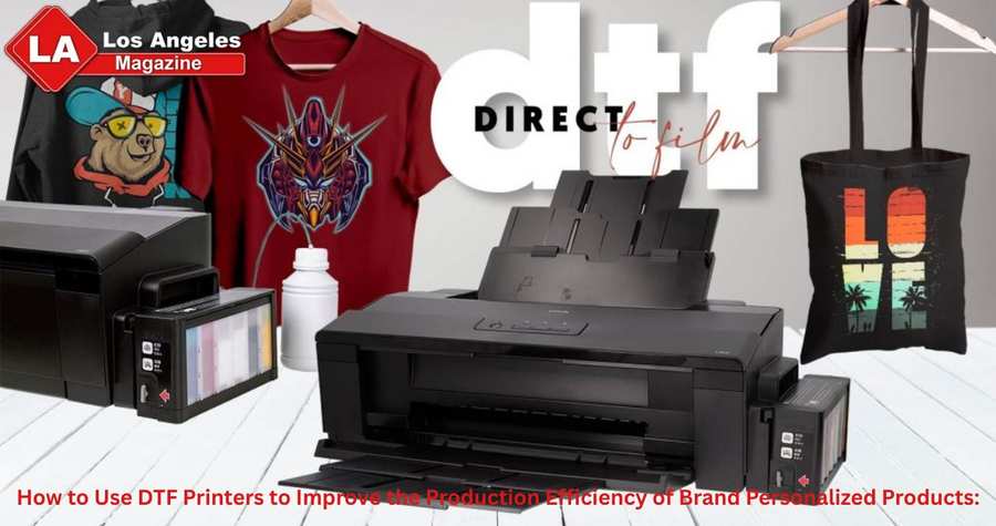 How to Use DTF Printers to Improve the Production Efficiency of Brand Personalized Products: How to Use DTF Printers to Improve the Production Efficiency of Brand Personalized Products: