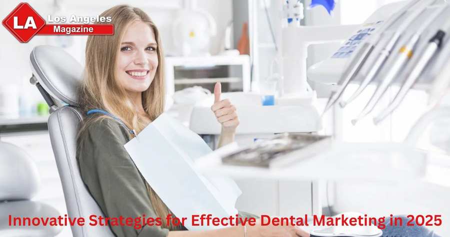 Innovative Strategies for Effective Dental Marketing in 2025 Innovative Strategies for Effective Dental Marketing in 2025