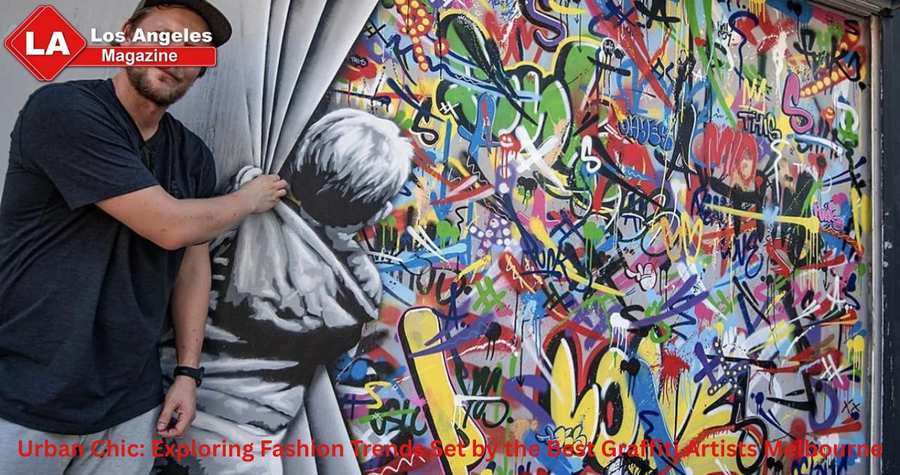 Urban Chic: Exploring Fashion Trends Set by the Best Graffiti Artists Melbourne
