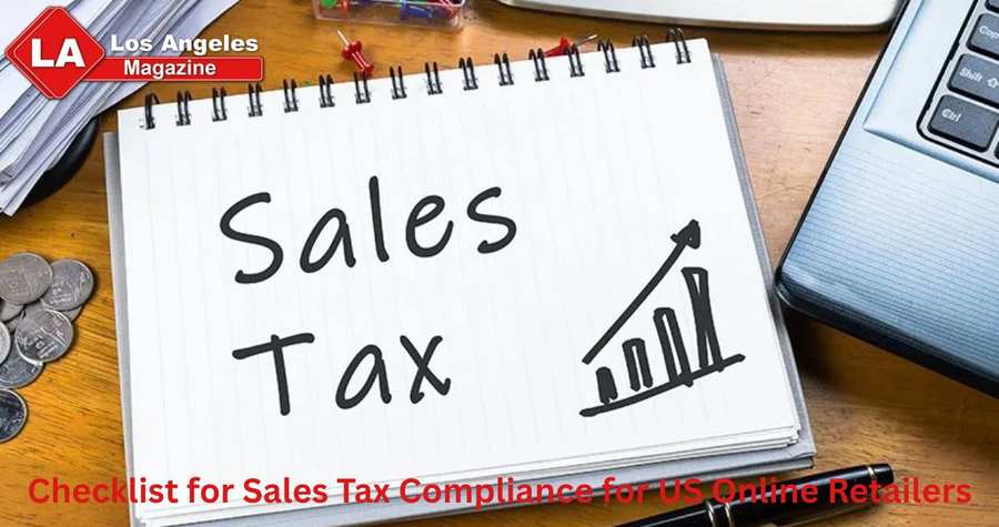 Checklist for Sales Tax Compliance for US Online Retailers Checklist for Sales Tax Compliance for US Online Retailers