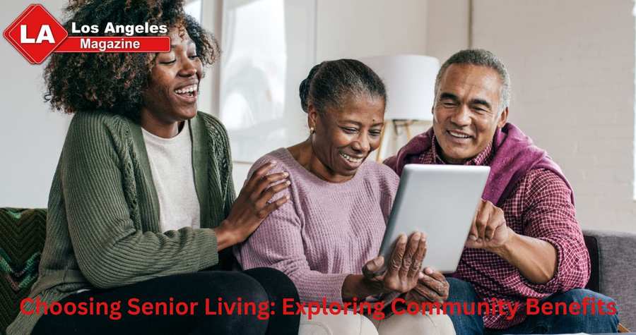 Choosing Senior Living: Exploring Community Benefits