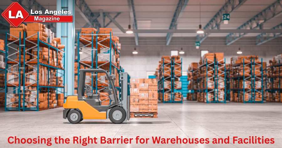 Choosing the Right Barrier for Warehouses and Facilities Choosing the Right Barrier for Warehouses and Facilities