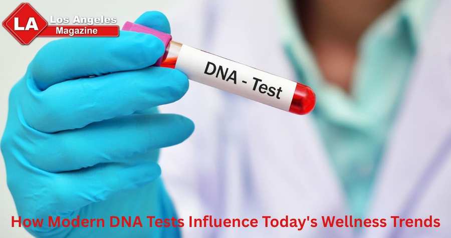 How Modern DNA Tests Influence Today's Wellness Trends How Modern DNA Tests Influence Today's Wellness Trends