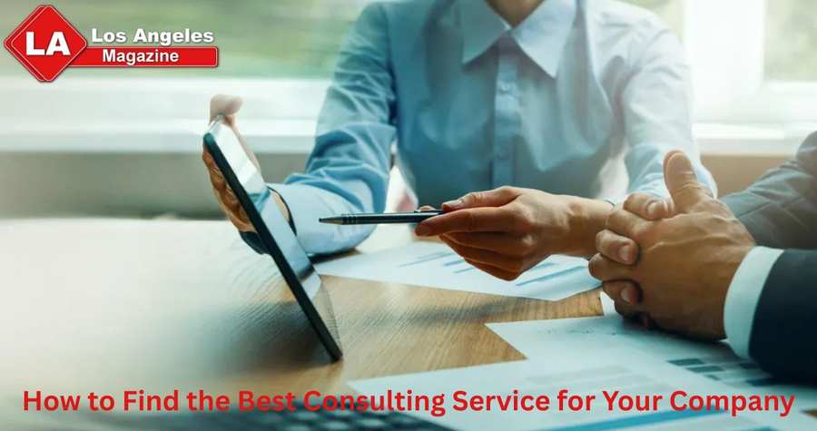 How to Find the Best Consulting Service for Your Company How to Find the Best Consulting Service for Your Company
