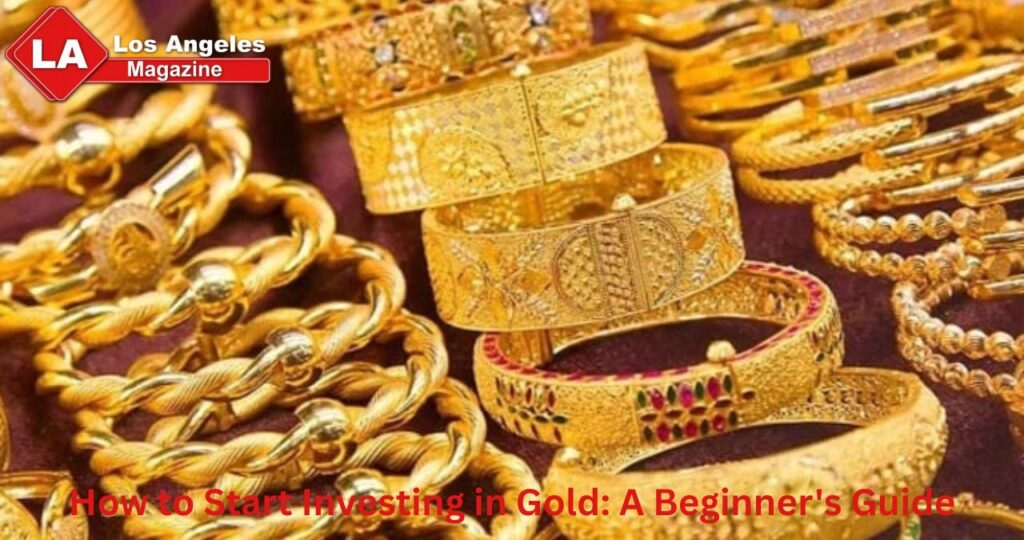 How to Start Investing in Gold: A Beginner's Guide