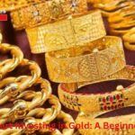 How to Start Investing in Gold: A Beginner's Guide