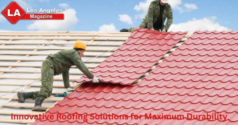 Innovative Roofing Solutions for Maximum Durability Innovative Roofing Solutions for Maximum Durability
