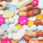 Understanding Personalized Medicine: A Guide to Compounded Medications
