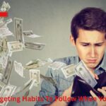 6 Smart Budgeting Habits To Follow When You Have Debt