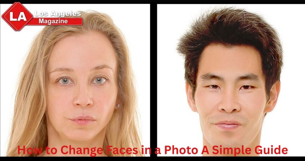 How to Change Faces in a Photo A Simple Guide