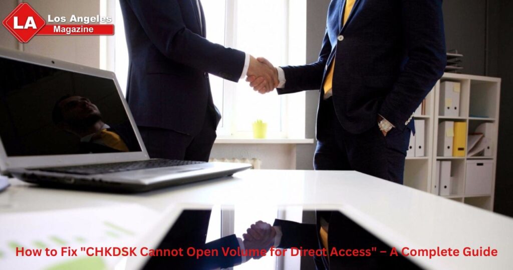 How to Fix "CHKDSK Cannot Open Volume for Direct Access" – A Complete Guide