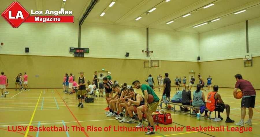 LUSV Basketball: The Rise of Lithuania's Premier Basketball League LUSV Basketball: The Rise of Lithuania's Premier Basketball League