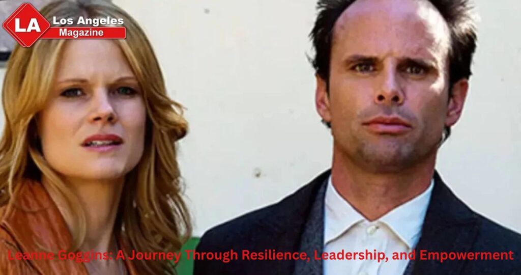 Leanne Goggins: A Journey Through Resilience, Leadership, and Empowerment