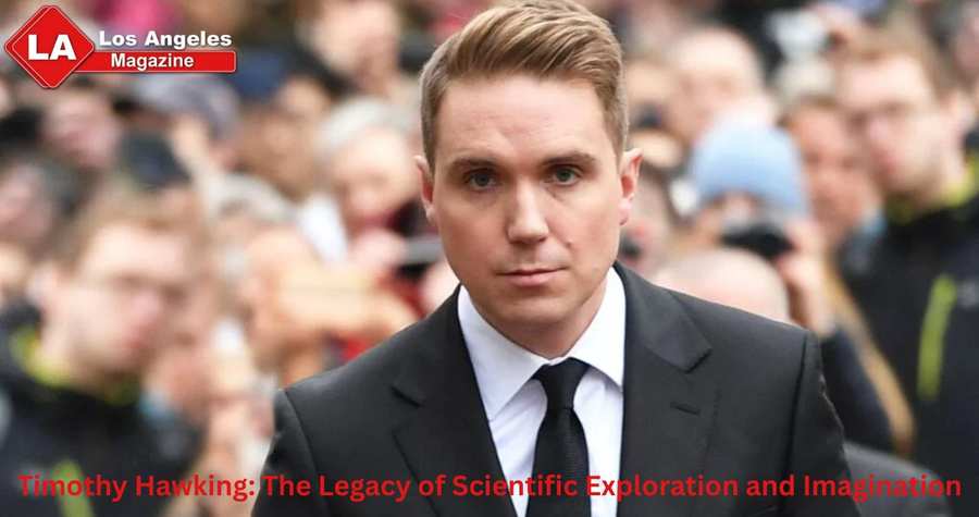 Timothy Hawking: The Legacy of Scientific Exploration and Imagination