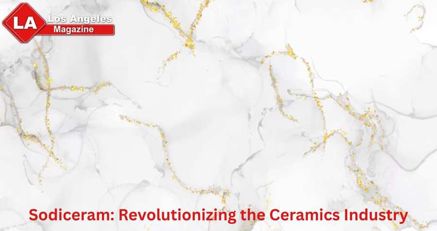 Sodiceram: Revolutionizing the Ceramics Industry