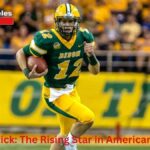 Easton Stick: The Rising Star in American Football