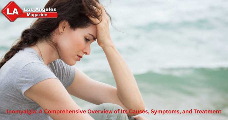 Inomyalgia: A Comprehensive Overview of Its Causes, Symptoms, and Treatment