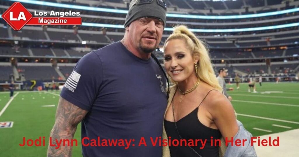 Jodi Lynn Calaway: A Visionary in Her Field