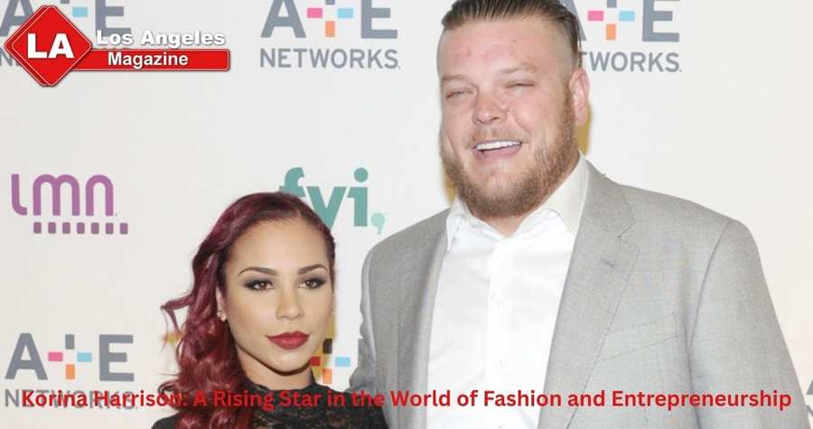 Korina Harrison: A Rising Star in the World of Fashion and Entrepreneurship