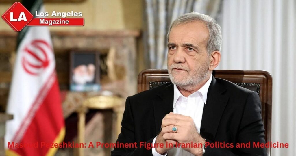 Masoud Pezeshkian: A Prominent Figure in Iranian Politics and Medicine