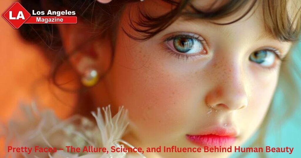 Pretty Faces – The Allure, Science, and Influence Behind Human Beauty