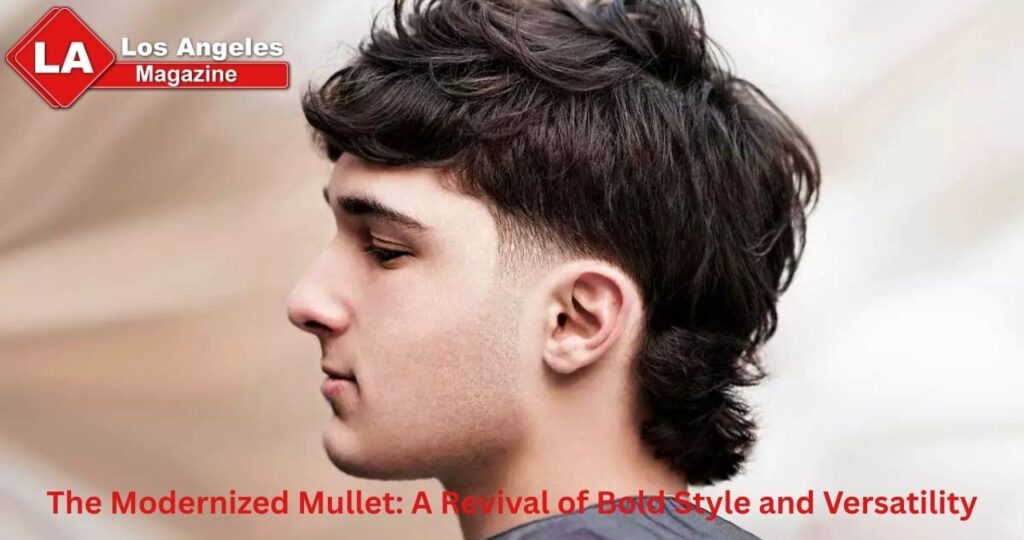 The Modernized Mullet: A Revival of Bold Style and Versatility