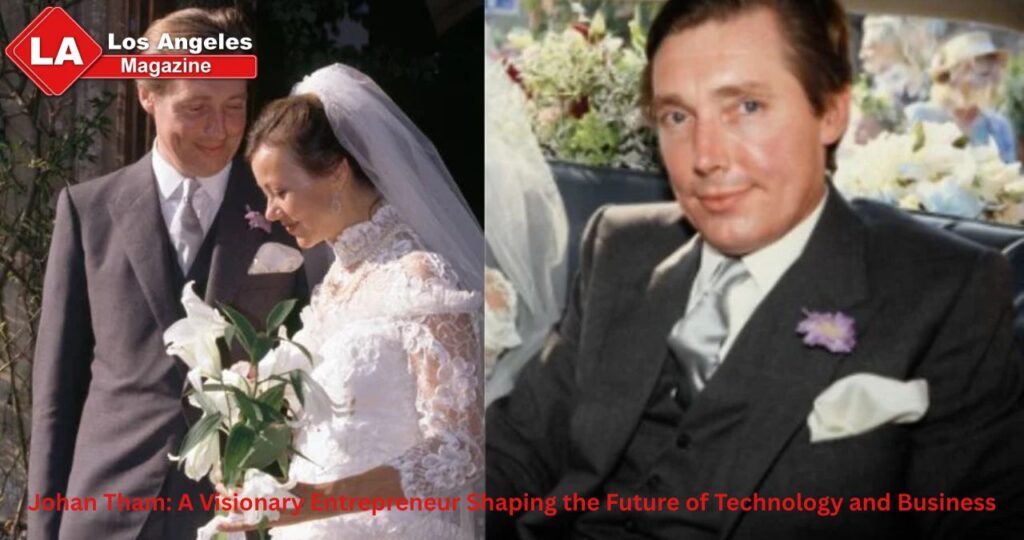 Johan Tham: A Visionary Entrepreneur Shaping the Future of Technology and Business