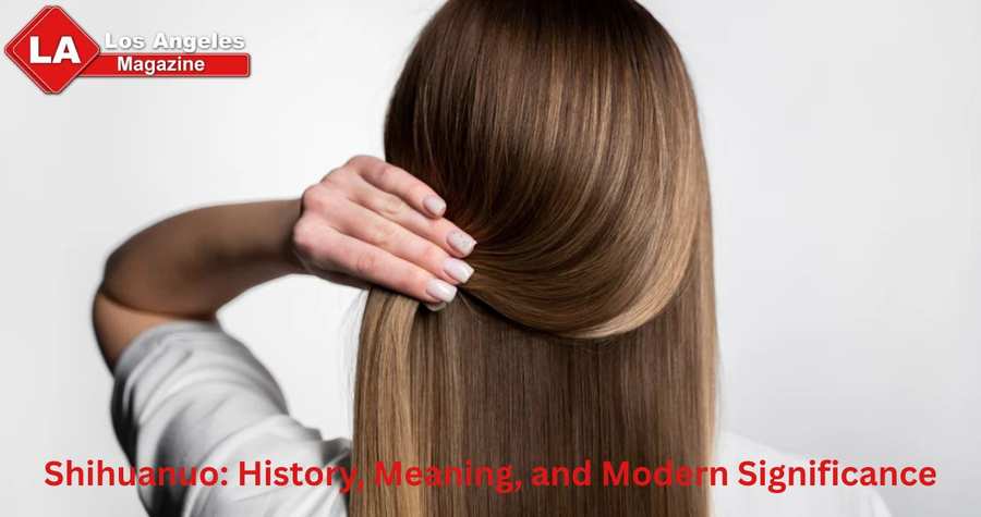 Shihuanuo: History, Meaning, and Modern Significance