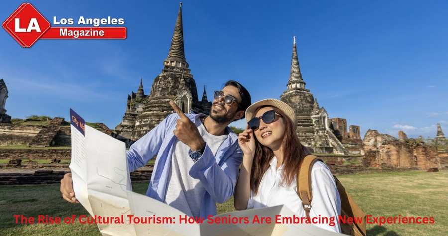 The Rise of Cultural Tourism: How Seniors Are Embracing New Experiences
