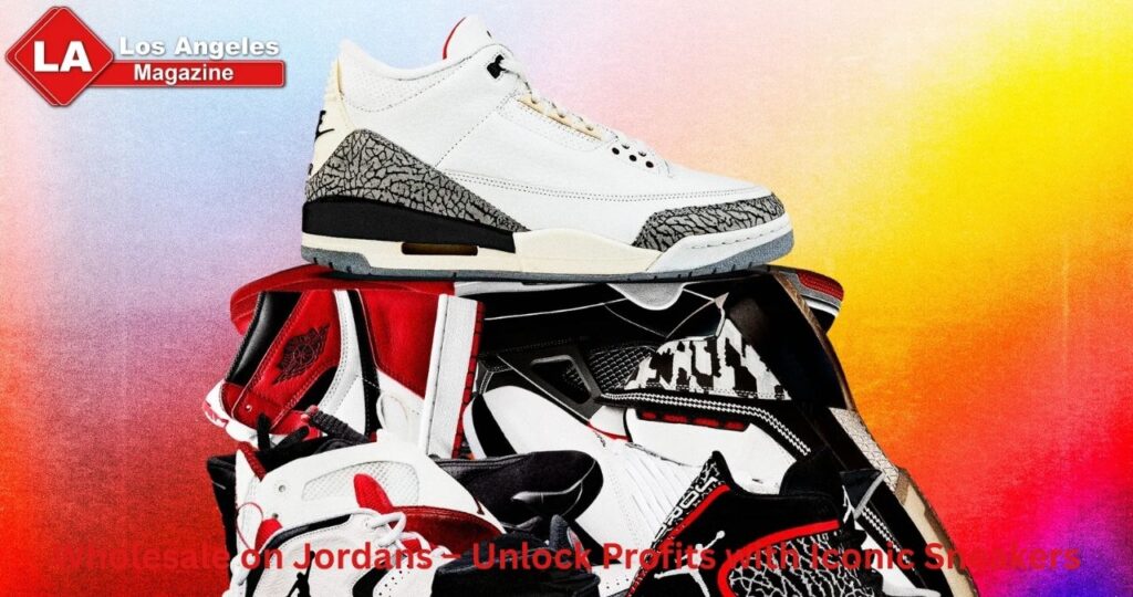 Wholesale on Jordans – Unlock Profits with Iconic Sneakers