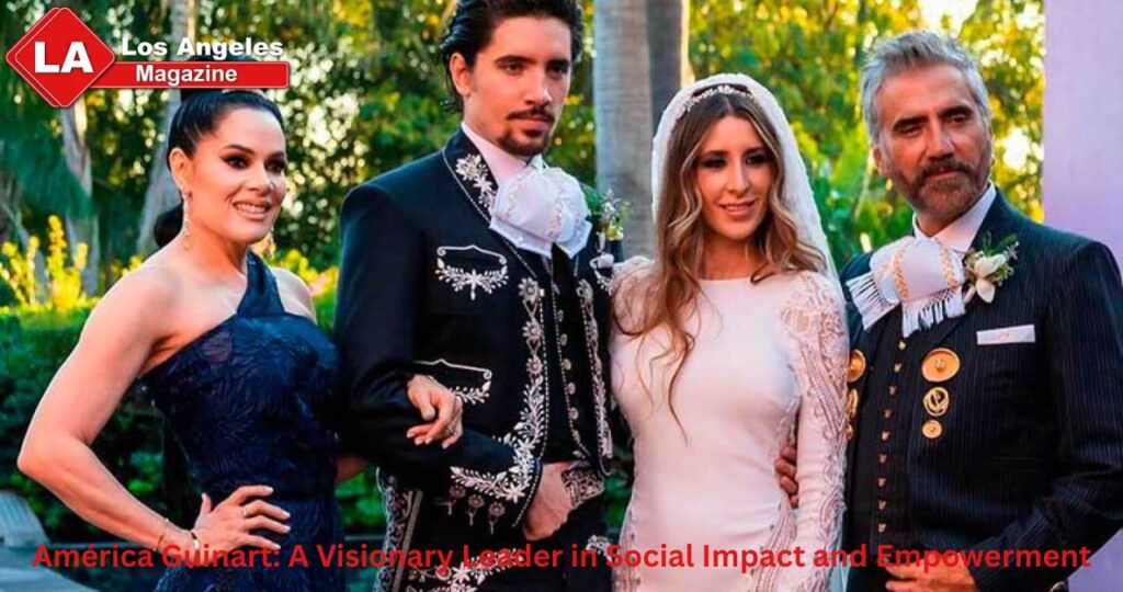 América Guinart: A Visionary Leader in Social Impact and Empowerment