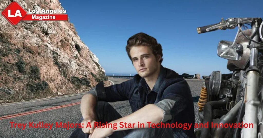 Trey Kulley Majors: A Rising Star in Technology and Innovation