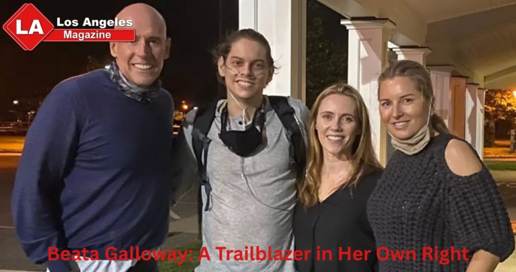 Beata Galloway: A Trailblazer in Her Own Right