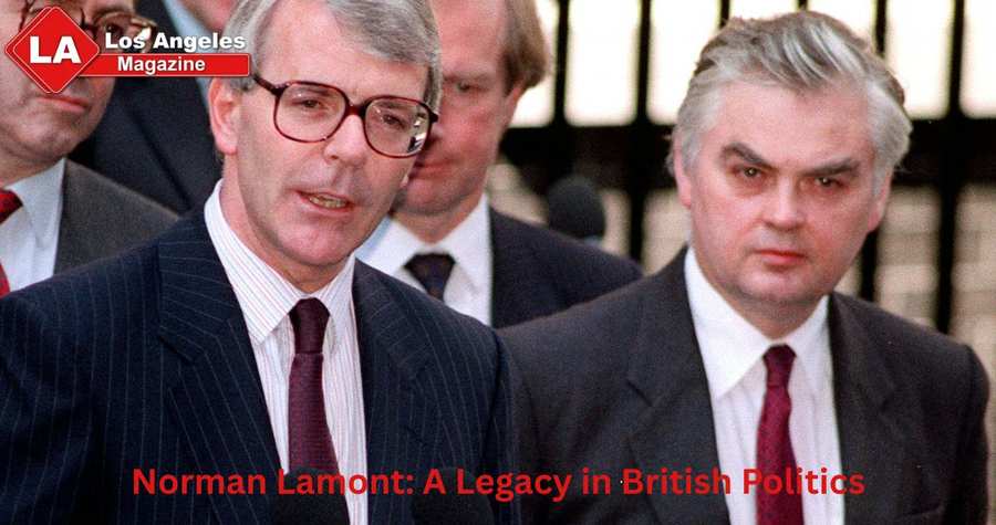 Norman Lamont: A Legacy in British Politics Norman Lamont: A Legacy in British Politics