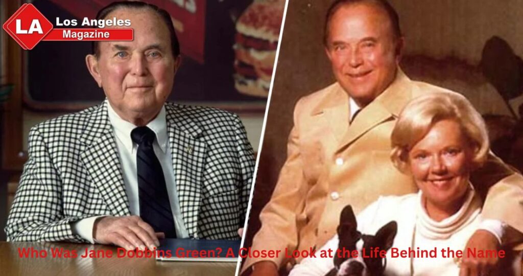 Who Was Jane Dobbins Green? A Closer Look at the Life Behind the Name Who Was Jane Dobbins Green? A Closer Look at the Life Behind the Name